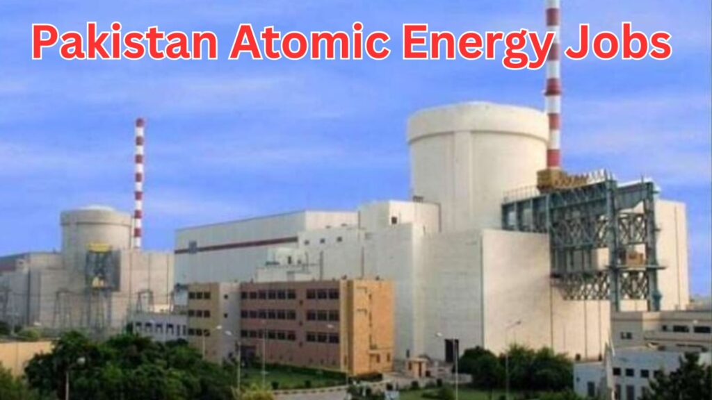 Pakistan Atomic Energy Jobs