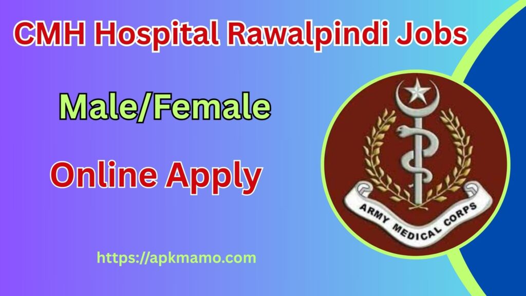 CMH Hospital Rawalpindi Jobs