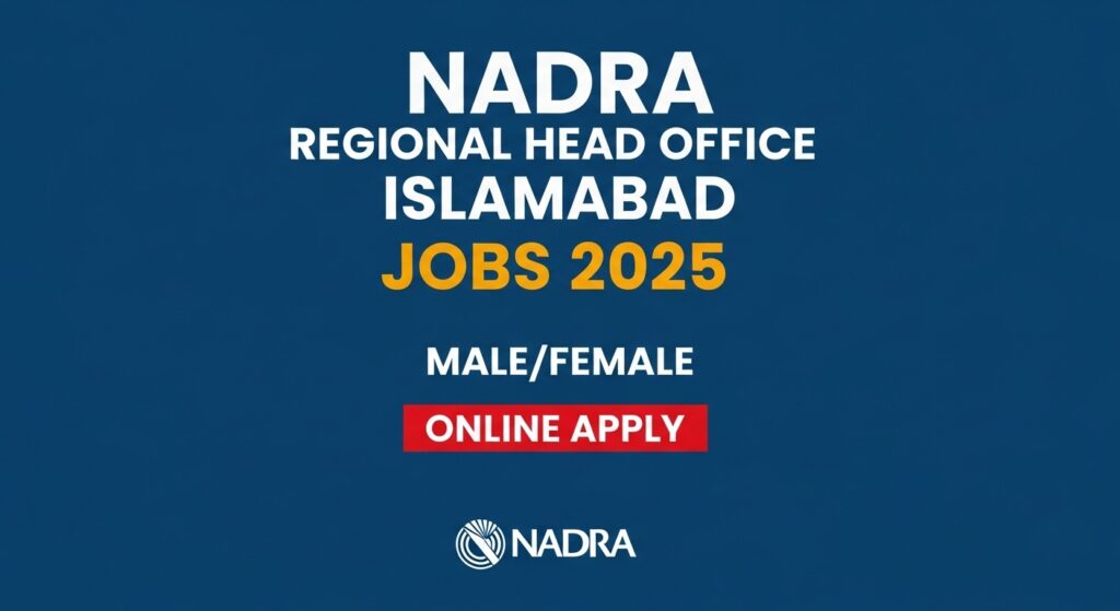 NADRA Regional Head Office Islamabad Job